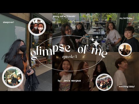 💌 glimpse of me — ep. 4 | my 16th birthday, watching uaap, sleepover w/ friends, & etc.