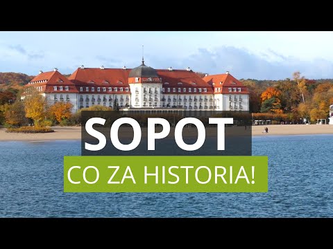 SOPOT - Kasyno, Molo, Uzdrowisko - wczoraj i dziś