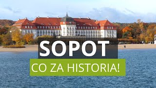 SOPOT - Casino, pier, spa - yesterday and today