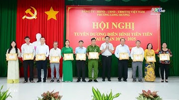 Phường Long Hương tuyên dương 10 tập thể, 22 cá nhân điển hình tiên tiến giai đoạn 2020-2025 | BRTgo