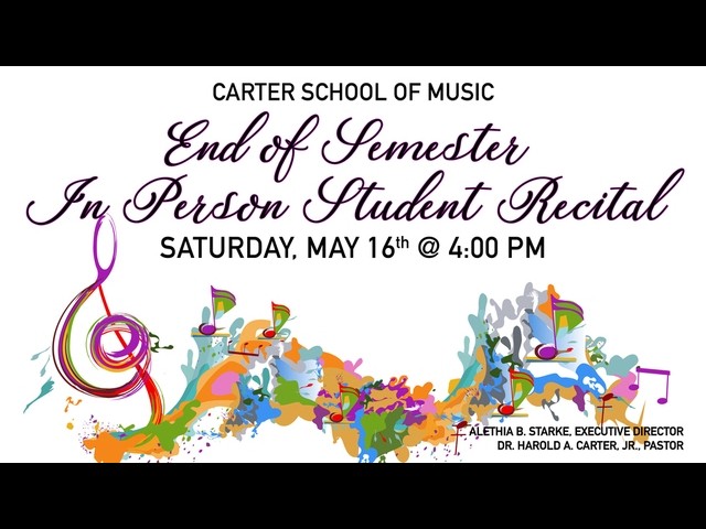 Carter School of Music Semester Ending Recital | May 16, 2026