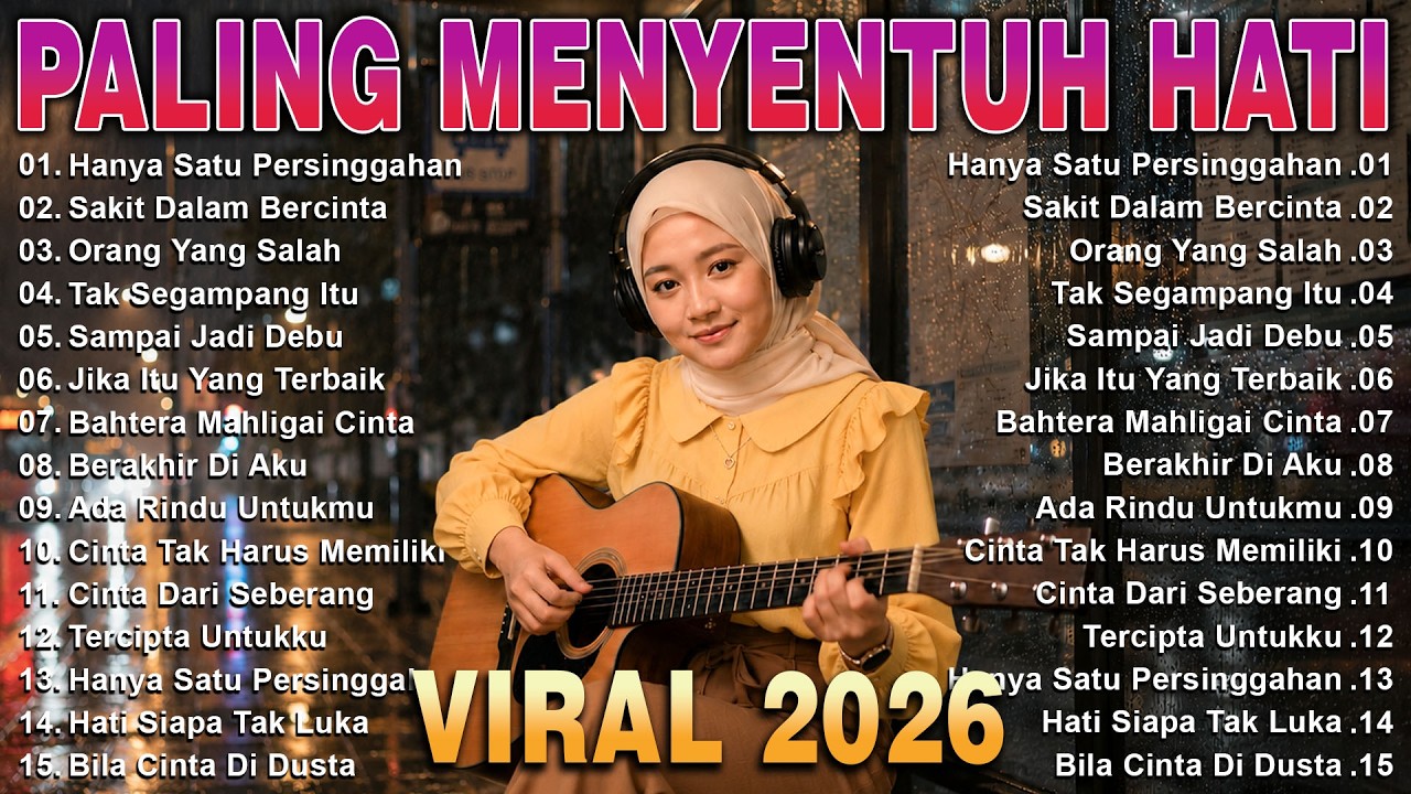 Lagu Santai Terpopuler 2026 🔥 Viral TikTok — Lagu Pop Indonesia Terbaru & Paling Hits 2026