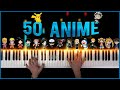 50 anime in 5 minutes  piano medley