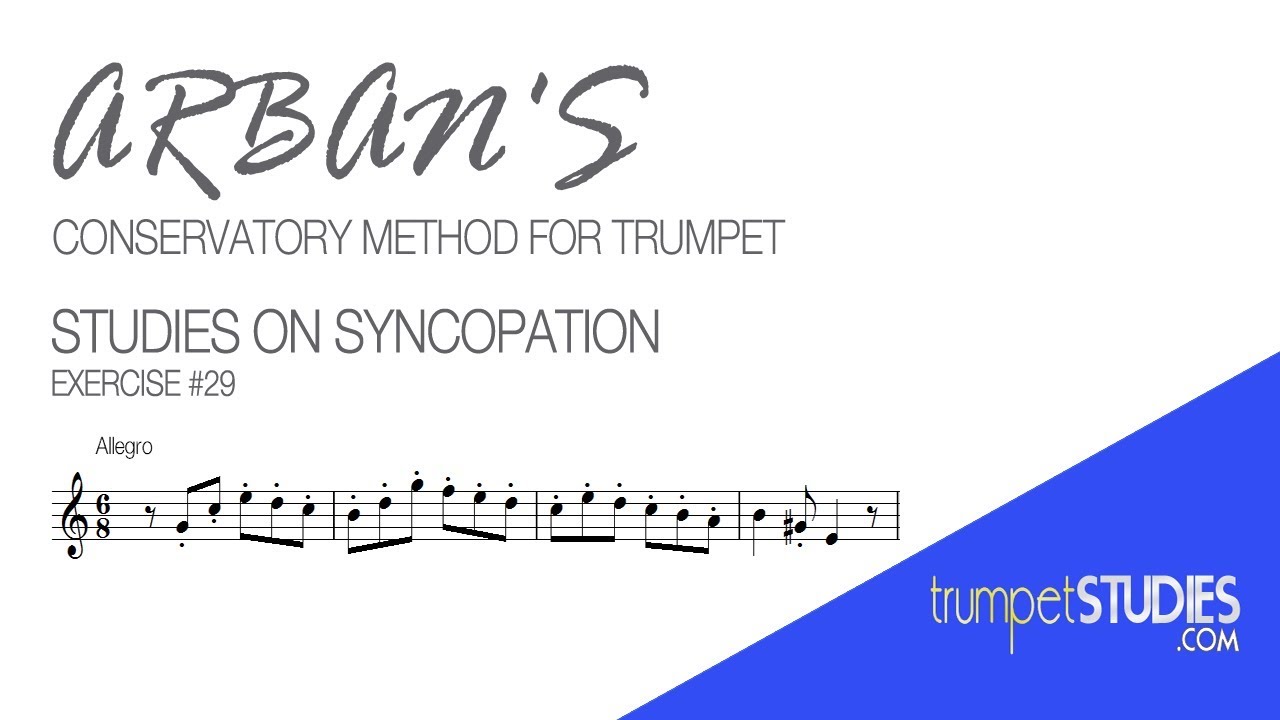Arban's Trumpet Method, Studies on Syncopation, Ex 29