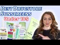 Top 5 Drugstore Sunscreens - Under 10$