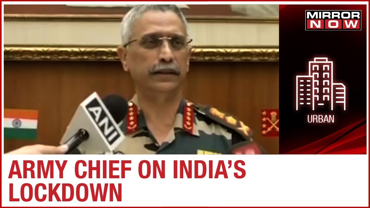 Army Chief General MM Naravane briefs media on nationwide lockdown | Coronavirus pandemic
