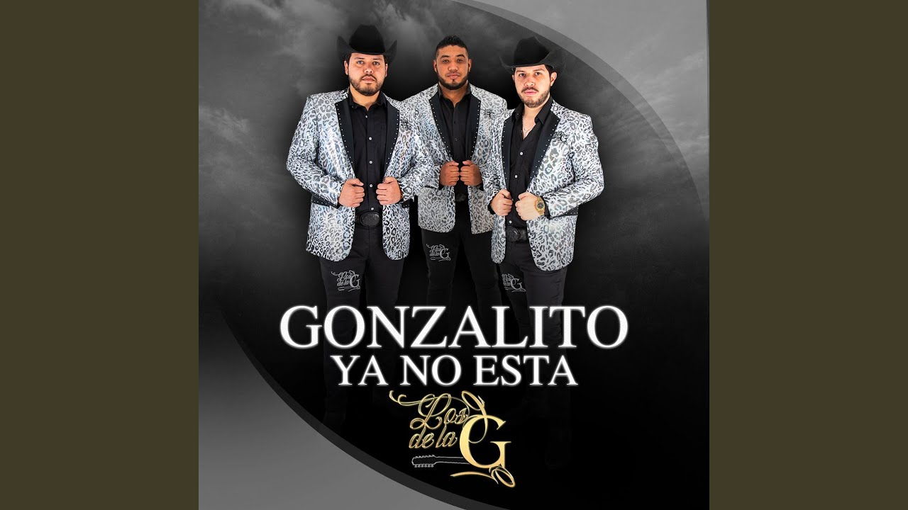 Gonzalito Ya No Esta