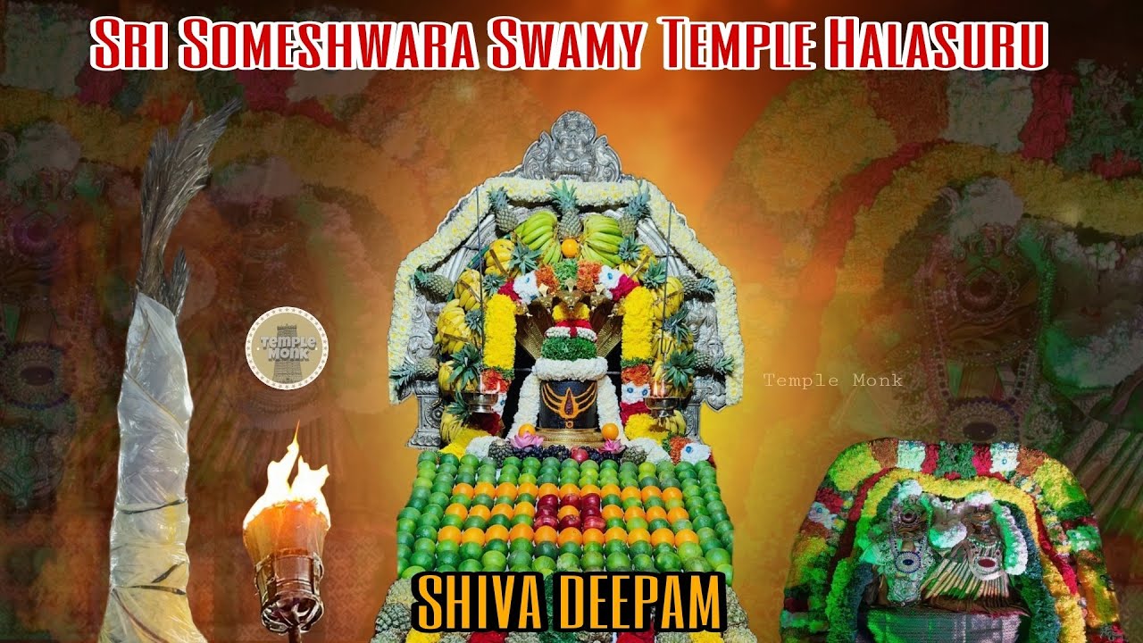 KARTHIKA DEEPAM SHIVA DEEPAM SRI SOMESHWARA SWAMY TEMPLE HALASURU karthika-deepam-shiva-deepam-sri-someshwara-swamy-temple-halasuru