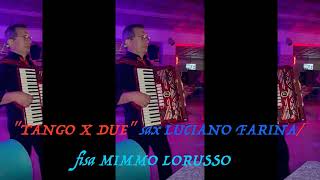 Tango X Due Sax Luciano Farina Fisa Mimmo Lorusso