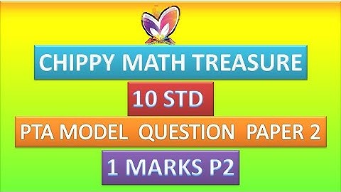 TN 10 STD MATHS  || PTA MODEL QUESTION PAPER  2 -2020 || ONE MARK QUESTION || PART 2