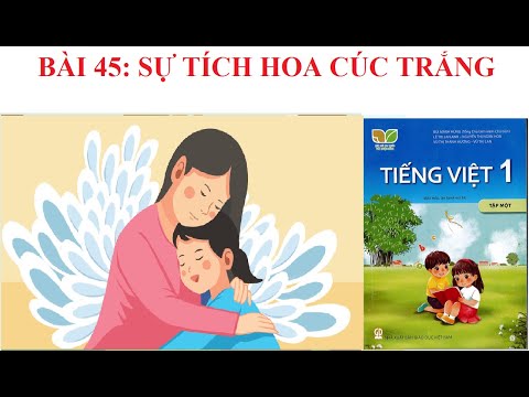 Video [Kể chuyện lớp 1] Bài 45: Sự tích hoa cúc trắng | Sách... - youtube