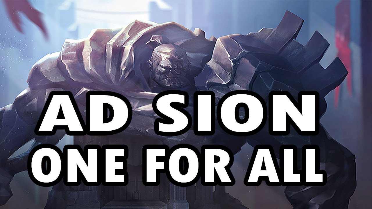 SION ONE FOR ALL (SION THE DANK ENGINE EDITION)