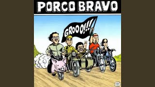 Video thumbnail of "Porco Bravo - Eléctrica Actitud"