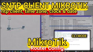 sntp client, setting waktu router mikrotik, konfigurasi ntp client router mikrotik mengatur waktu