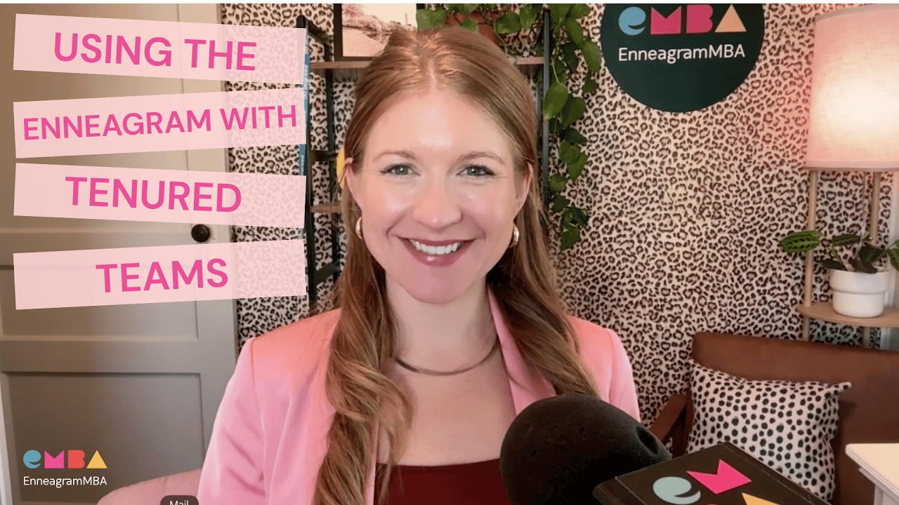 How to Use the Enneagram with Experienced Teams