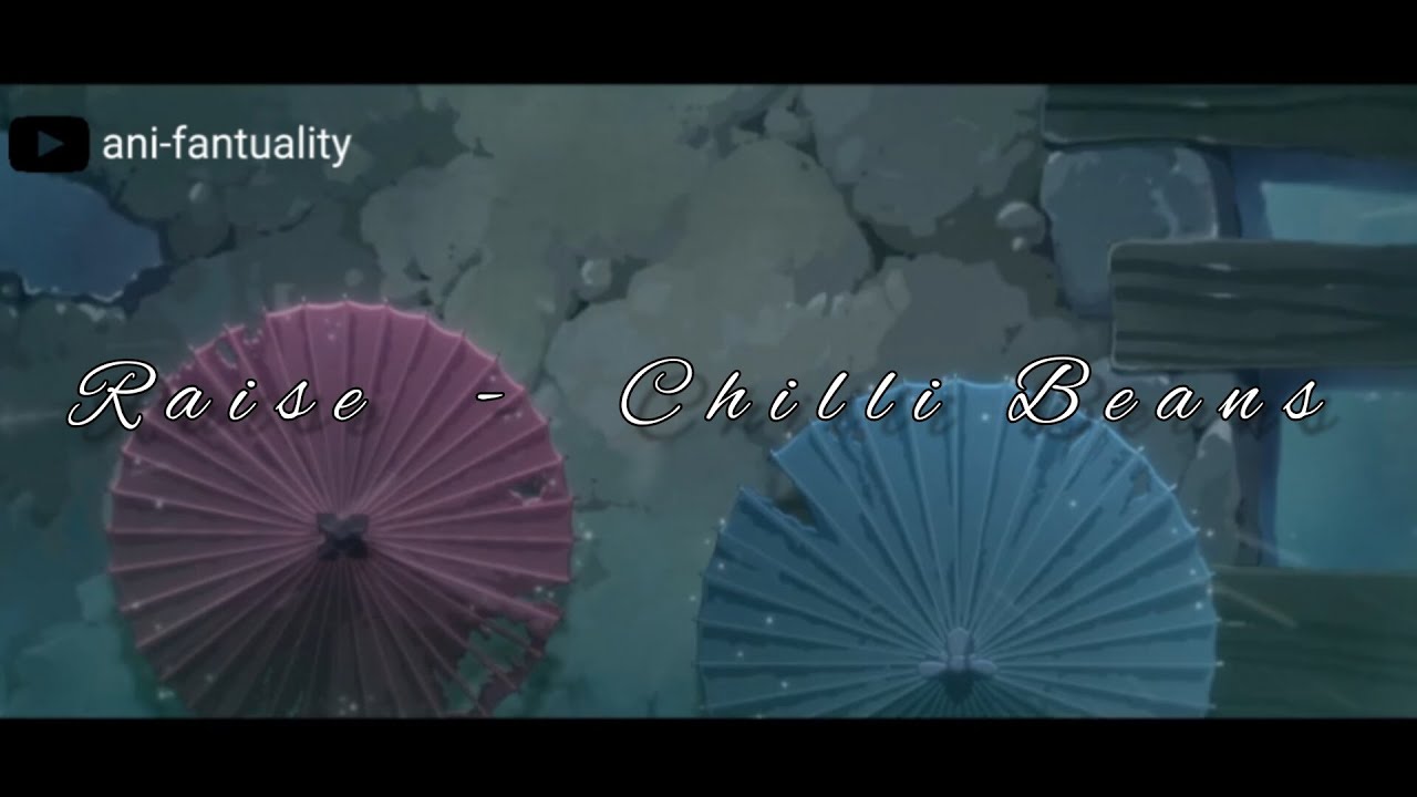 Raise Chilli Beans ll Episode 1071 ll One Piece ending theme ll Post