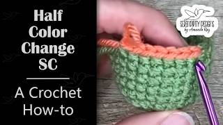 Crochet Half Color Change