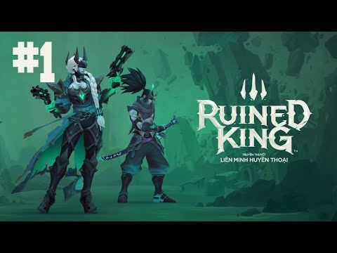 Ruined King: A League of Legends Story™ | Truyền Thuyết Liên Minh Huyền Thoại #1