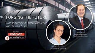 Transparency in Steel Production with LCAs & EPDs | Forging the Future Ep. 7