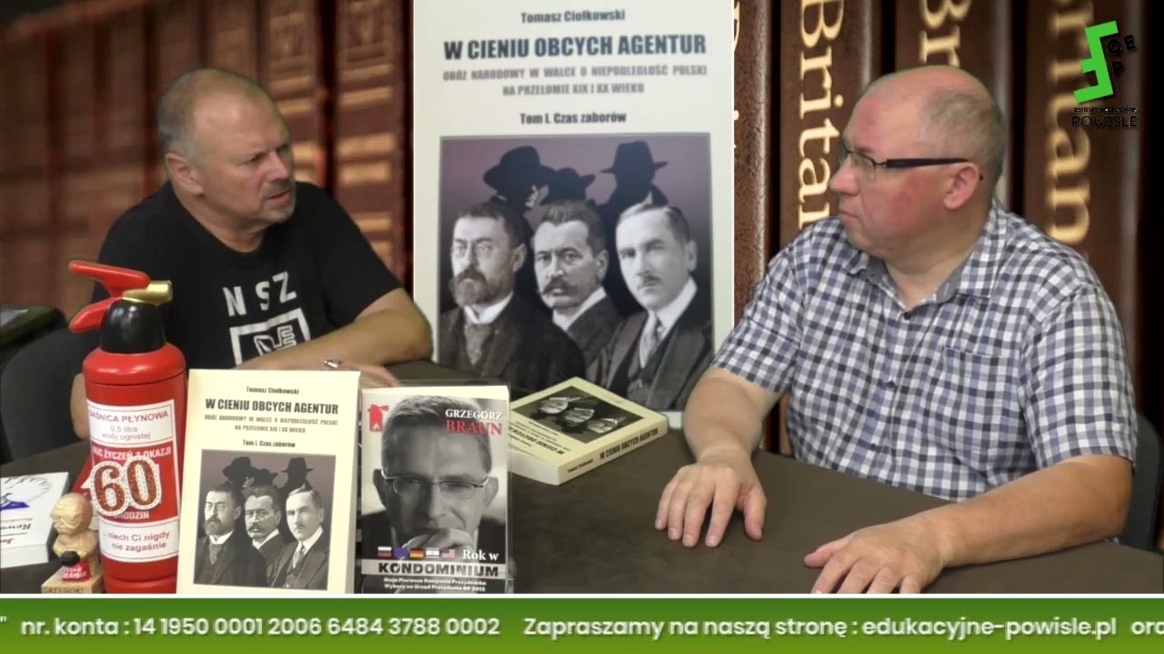 Tomasz CIOŁKOWSKI: Roman DMOWSKI i Polski Obóz Narodowy w cieniu obcych agentur - nowa książka tom 1