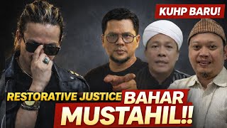 🔴[LIVE]E305 | Bahar Smith Residivis: Restorative Justice MUSTAHIL \u0026 Kasus Terkunci Dari KUHP Baru‼️