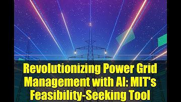 Revolutionizing Power Grid Management with AI: MIT