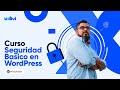 ✅ Curso de Seguridad en WordPress ¡Disponible AHORA mismo en uxdivi.com! 😲