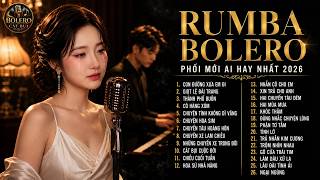 CON ĐƯỜNG XƯA EM ĐI - Liên Khúc RUMBA BOLERO Phối Mối AI Toàn Bài Hay Mới Ra Lò Không Quảng Cáo