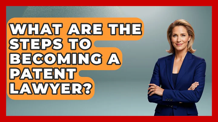 What Are The Steps To Becoming A Patent Lawyer? - Law School Prep Hub