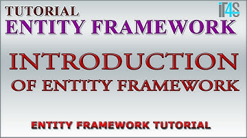 Entity Framework Tutorial - Introduction | What is Entity framework?