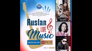Ruslan Live Music Session With Kunti Moktan And Al Moktan & Manzil Bikram Kc