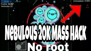 Nebelous 20K Mass hack