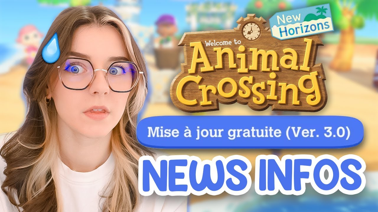 ⚠️ NOUVELLES INFOS sur la MAJ 3.0 d'Animal Crossing ! (je suis dégoutée 😔...)