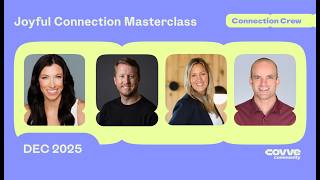 Connection Crew Masterclass - December 2025