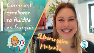 How to become more fluent in french 🇫🇷