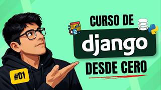 ¡Curso COMPLETO de DJANGO desde Cero! #django | Crea tu Primera Aplicación 🚀 2026