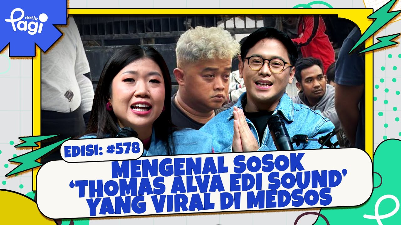 Mengenal Sosok ‘Thomas Alva Edi Sound’ yang Viral di Medsos