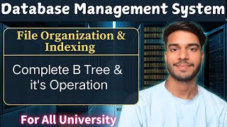 6.8 Complete B Tree in DBMS |