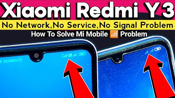 Redmi Y3 Network Solution | Redmi Y3 No Network - No Service - No Signal Solution | 100% Fixed