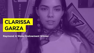 Meet Clarissa Garza, Raymond A Weiss Endowment Recipient. Net Worth