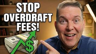 Stop Overdraft Fees Before They Cost You Thousands More