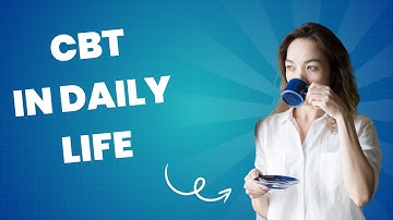 How to Apply CBT Techniques in Everyday Situations