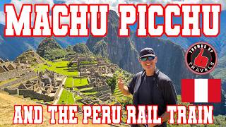 Peru Rail 🇵🇪 Machu Picchu