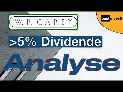 W.P. Carey Aktienanalyse - REIT mit 5,4% Dividendenrendite - ein muss für jedes Dividendendepot?!