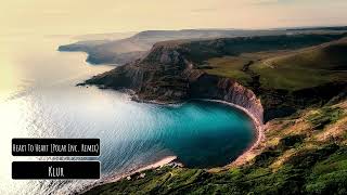 Klur - Heart To Heart (Polar Inc. Remix)