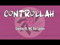 Gorillaz - Controllah ft. MC Bin Laden  ( Lyrics )