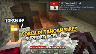 CARA MEMEGANG TORCH DI TANGAN KIRI MCPE 1.17 - SMART TORCH V2