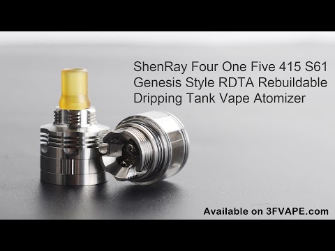 ShenRay Four One Five 415 S61 Genesis Style RDTA Rebuildable Dripping Tank  Vape Atomizer