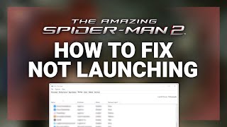 Amazing Spider Man 2 – How to Fix Not Launching/Opening! | Complete 2022 Guide screenshot 3