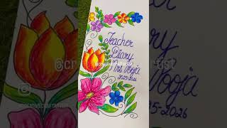 Diary decoration idea #floraldesign #hanmdade #oilpastels #drawing #decorationidea #coverpageidea